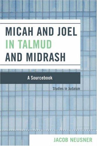 Cover for Micah and Joel in Talmud and Midrash
