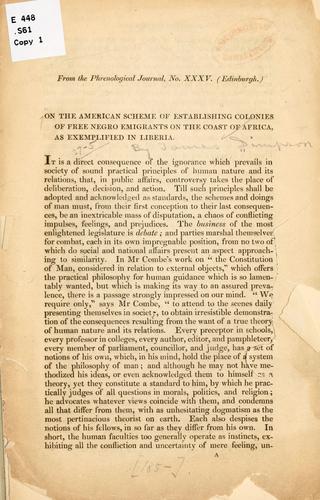 Cover for On the American scheme of establishing colonies of free negro emigrants on the coast of Africa, as exemplified in Liberia.
