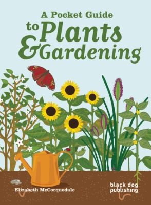 Cover for A Pocket Guide To Plants And Gardening