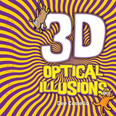 Cover for 3D Optical Illusions With 3D Glasses and Two Markers to Create 3D Images