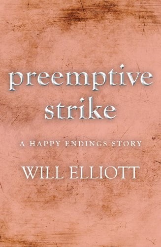 Cover for Pre-emptive Strike - a Happy Endings story