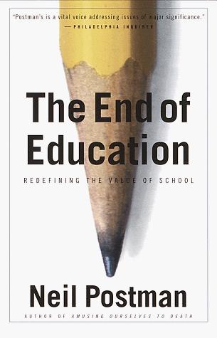 Cover for The End of Education