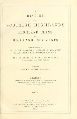 Cover for A history of the Scottish Highlands Highland clans and Highland regiments