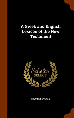 Cover for A Greek and English Lexicon of the New Testament