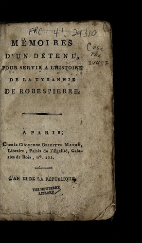 Cover for Me moires d'un de tenu, pour servir a   l'histoire de la tyrannie de Robespierre
