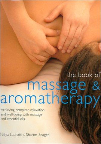 Cover for The Book of Massage and Aromatherapy