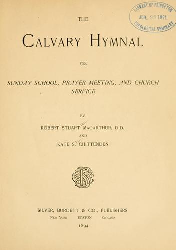 Cover for The Calvary hymnal for Sunday schools, [etc.].