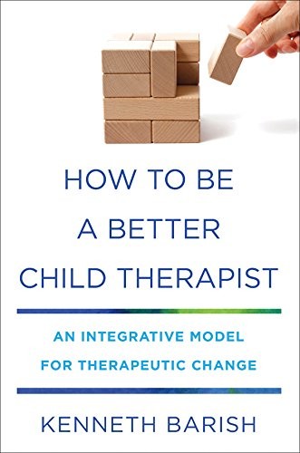 Cover for How to Be a Better Child Therapist