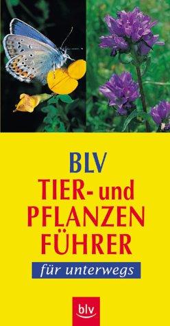 Cover for Tier- und Pflanzenführer für unterwegs