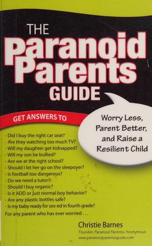 Cover for The paranoid parents guide