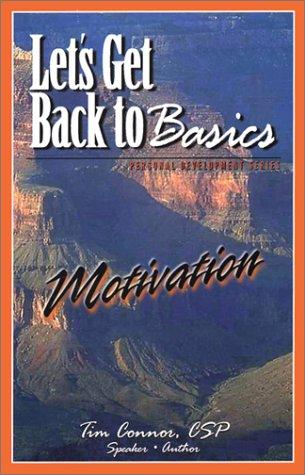 Cover for Let's Get Back to Basics - Motivation