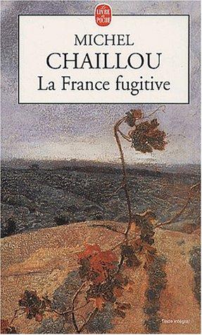 Cover for La France fugitive