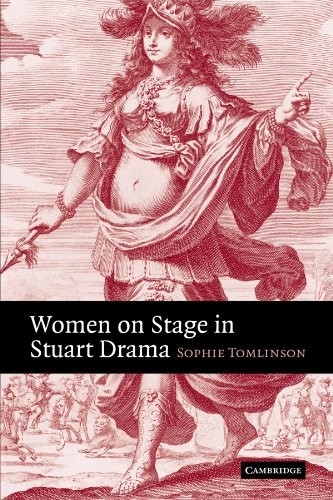 Cover for Women on Stage in Stuart Drama