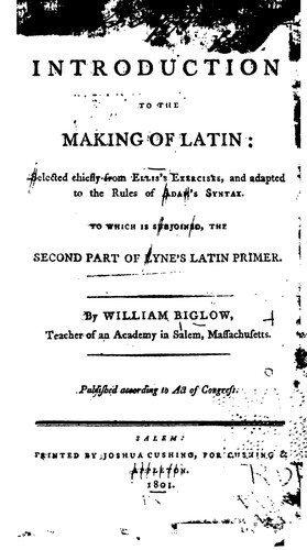 Cover for An Introduction to the Making of Latin: Selected Chiefly from Ellis's Exercises, and Adapted to ...