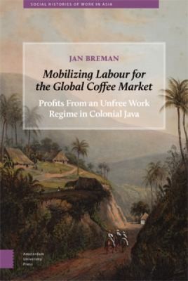 Cover for Mobilizing Labour for Global Coffee Mahb