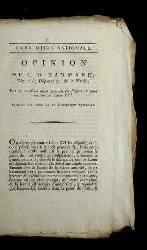 Cover for Opinion de G.B. [i.e. J.B.] Harmand, de pute  du de partement de la Meuse, lors du troisie  me appel nominal sur l'espe  ce de peine me rite e par Louis XVI