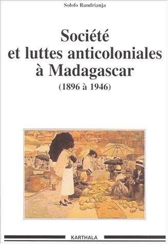 Cover for Société et luttes anticoloniales à Madagascar