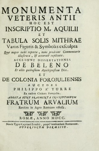 Cover for Monumenta veteris Antii, hoc est, Inscriptio M. Aquilii et tabula solis Mithrae variis figuris & symbolis exsculpta quae nuper inibi reperta, nunc prodeunt commentari illustrata, & accuratè explicata