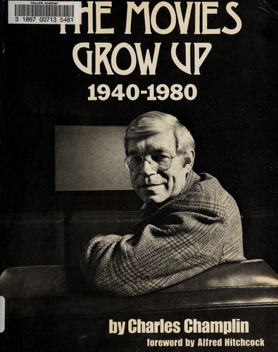 Cover for The movies grow up, 1940-1980