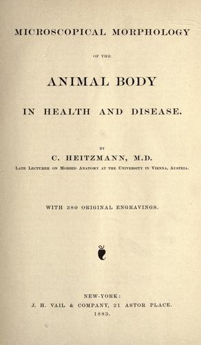 Cover for Microscopical morphology of the animal body in health and disease