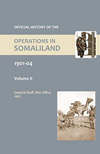 Cover for OFFICIAL HISTORY OF THE OPERATIONS IN SOMALILAND, 1901-04 Volume Two