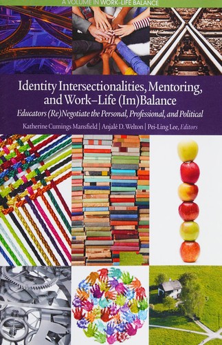 Cover for Identity Intersectionalities, Mentoring, and Work-Life balance