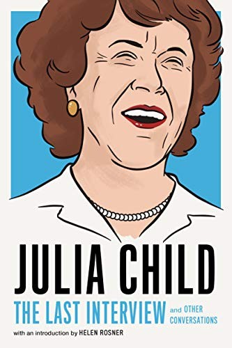 Cover for Julia Child : The Last Interview