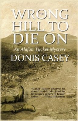 Cover for Wrong Hill to Die on
            
                Alafair Tucker Mysteries Paperback