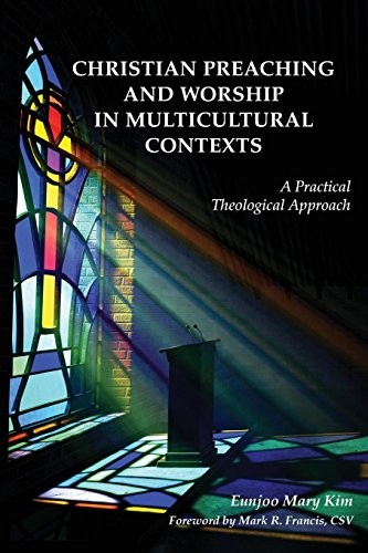 Cover for Christian Preaching and Worship in Multicultural Contexts