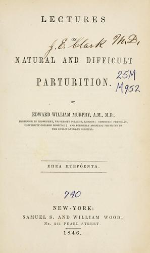 Cover for Lectures on natural and difficult parturition
