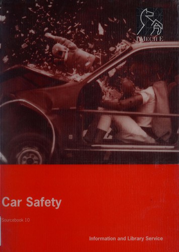 Cover for Sourcebook on Car Safety (IMechE Information & Library Service Sourcebook S.)