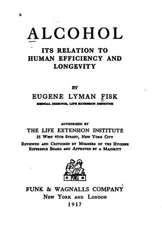Cover for Alcohol; its relation to human efficiency and longevity