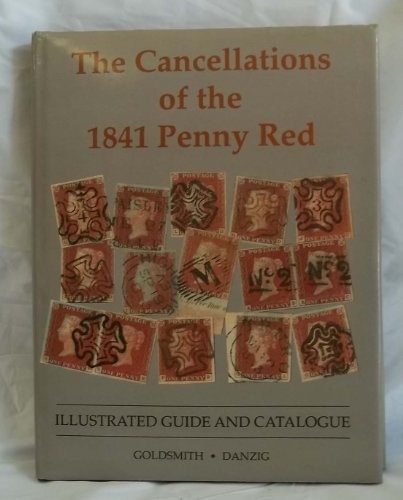 Cover for The cancellations of the 1841 penny red