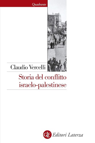 Cover for Storia del conflitto israelo-palestinese