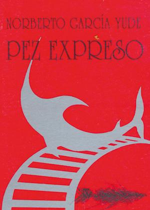 Cover for Pez expreso