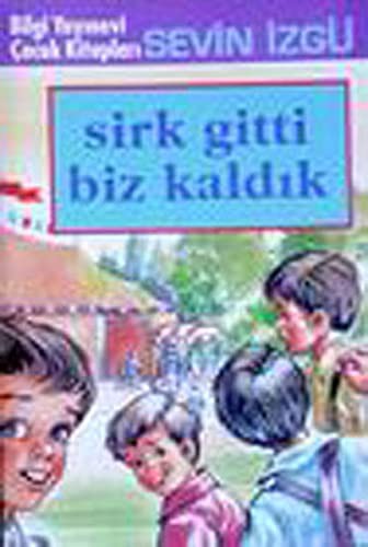 Cover for Sirk Gitti Biz Kaldik