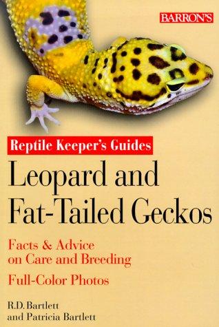 Cover for Leopard and Fat-Tailed Geckos (Reptile and Amphibian Keeper's Guide)