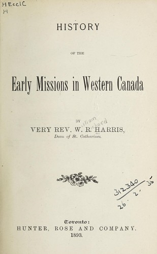 Cover for History of the early missions in western Canada