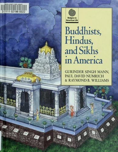 Cover for Buddhists, Hindus, and Sikhs in America (Religion in American Life)