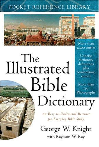 Cover for ILLUSTRATED BIBLE DICTIONARY (POCKET) (Pocket Reference Library)