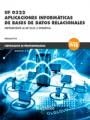 Cover for *UF 0322 Aplicaciones informáticas de bases de datos relacionales