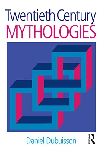 Cover for Twentieth century mythologies