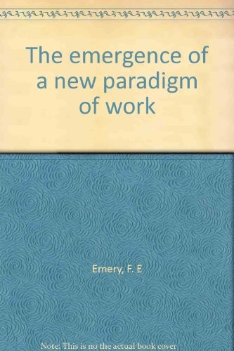 Cover for The emergence of a new paradigm of work