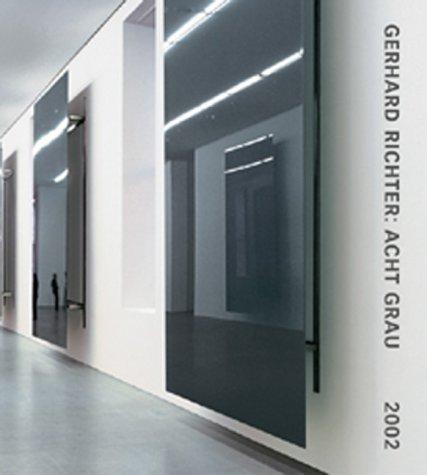 Cover for Gerhard Richter. Acht Grau. Acht Grau.