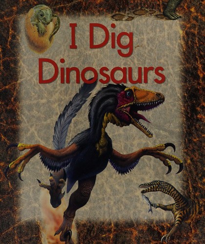 Cover for I dig dinosaurs
