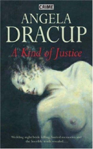 Cover for A Kind of Justice