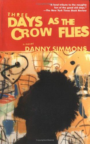 Cover for Three Days As the Crow Flies