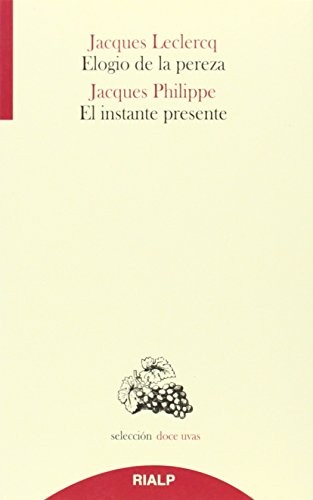 Cover for Elogio de la pereza / El instante presente