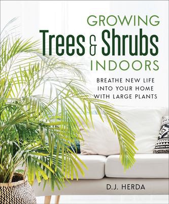 Cover for Growing Trees and Shrubs Indoors