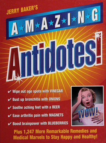 Cover for Jerry Baker's amazing antidotes